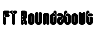 FT Roundabout Font Image