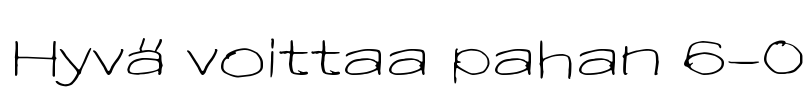Hyvä voittaa pahan 6-0 Font Image