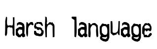 Harsh language Font Image