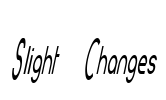 Slight Changes Font Image