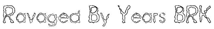 Ravaged By Years BRK Font Image
