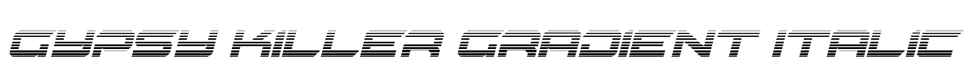 Gypsy Killer Gradient Italic