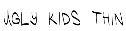 Ugly Kids Thin Font Image