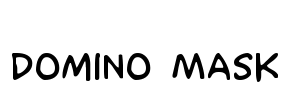 Domino Mask Font Image