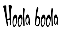 Hoola boola Font Image