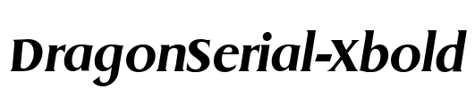 DragonSerial-Xbold Font Image