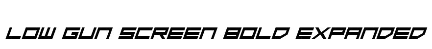 Low Gun Screen Bold Expanded