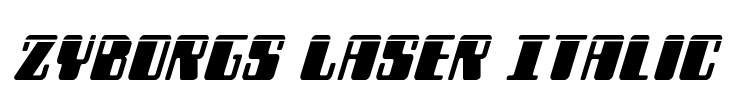 Zyborgs Laser Italic Font Image