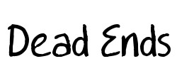 Dead Ends