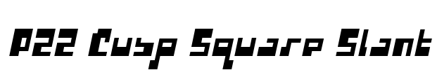 P22 Cusp Square Slant Font Image
