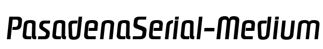 PasadenaSerial-Medium Font Image