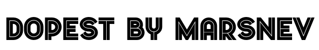 Dopest by MARSNEV Font Image