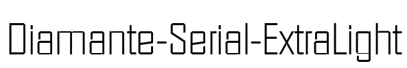 Diamante-Serial-ExtraLight Font Image