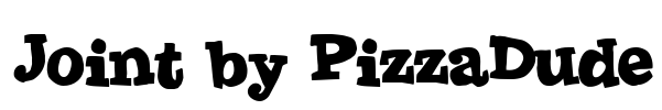 Joint by PizzaDude Font Image
