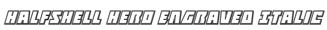 Halfshell Hero Engraved Italic Font Image