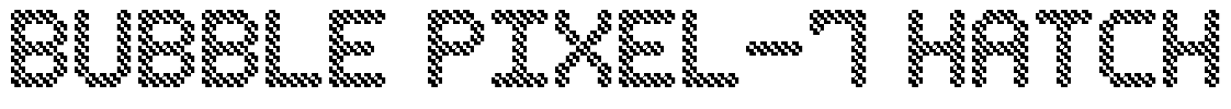 Bubble Pixel-7 Hatch Font Image