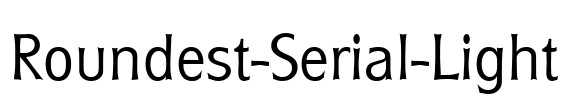 Roundest-Serial-Light Font Image