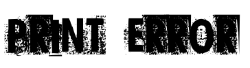 Print Error Font Image