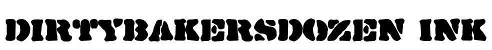 DirtyBakersDozen Ink Font Image