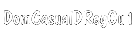 DomCasualDRegOu1 Font Image