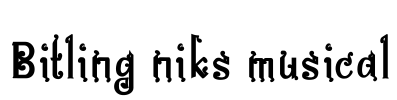 Bitling niks musical Font Image