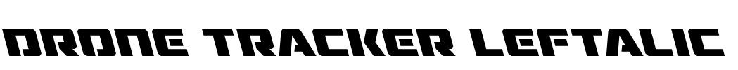 Drone Tracker Leftalic Font Image