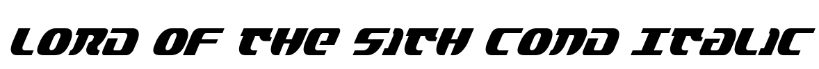 Lord of the Sith Cond Italic Font Image