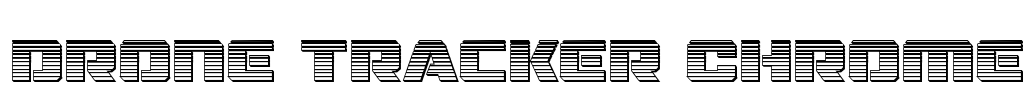 Drone Tracker Chrome Font Image