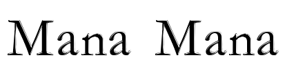 Mana Mana