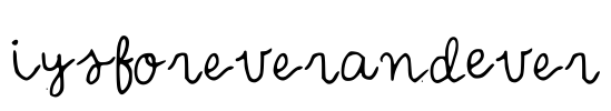 IYSForeverandEver Font Image