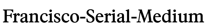 Francisco-Serial-Medium Font Image