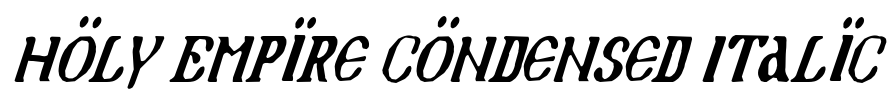 Holy Empire Condensed Italic Font Image