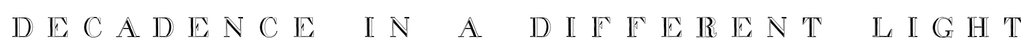 decadence in a different light Font Image