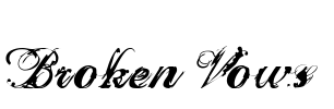 Broken Vows Font Image