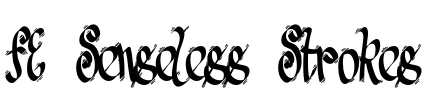FE Senseless Strokes Font Image