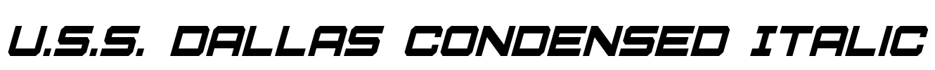U.S.S. Dallas Condensed Italic Font Image