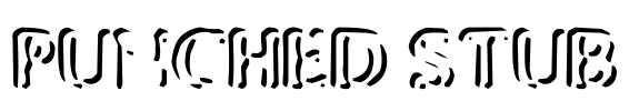 Punched Stub Font Image