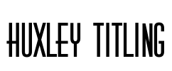 Huxley Titling Font Image