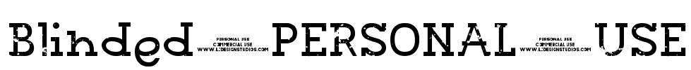 Blinded PERSONAL USE Font Image