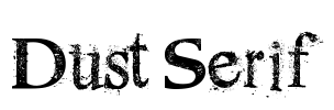 Dust Serif
