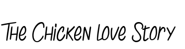 The Chicken love Story