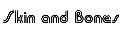 Skin and Bones Font Image