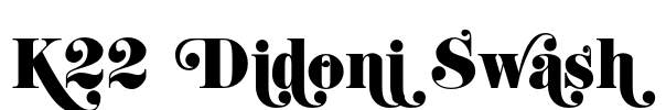 K22 Didoni Swash Font Image