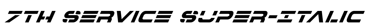 7th Service Super-Italic Font Image