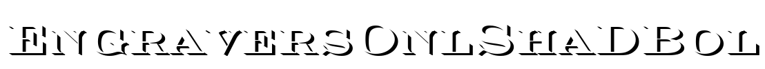 EngraversOnlShaDBol