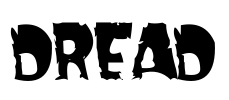 Dread