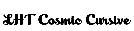LHF Cosmic Cursive