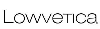 Lowvetica