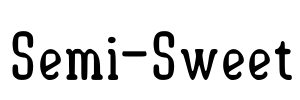 Semi-Sweet