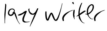 lazy writer
